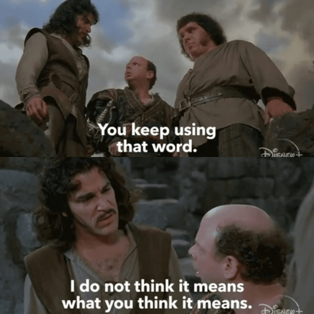 Inigo Montoya in The Princess Bride